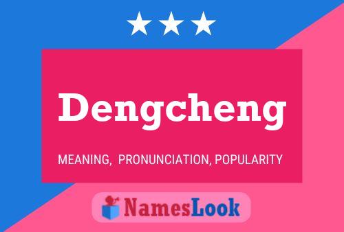 Dengcheng Name Poster