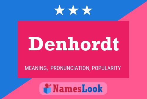 Denhordt Name Poster