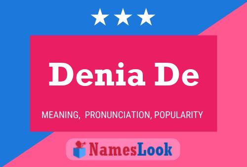 Denia De Name Poster