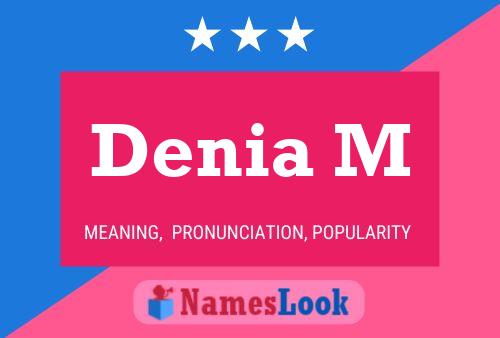 Denia M Name Poster