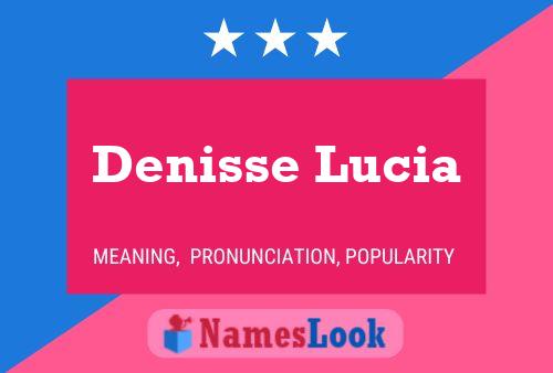 Denisse Lucia Name Poster