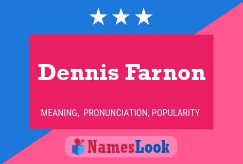 Dennis Farnon Name Poster