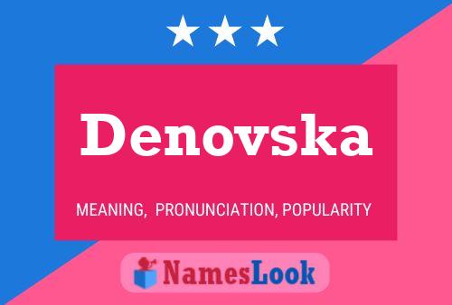 Denovska Name Poster