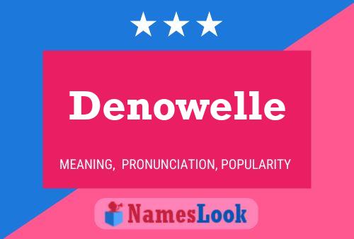 Denowelle Name Poster