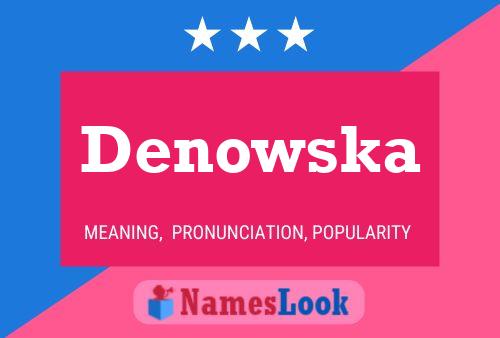 Denowska Name Poster