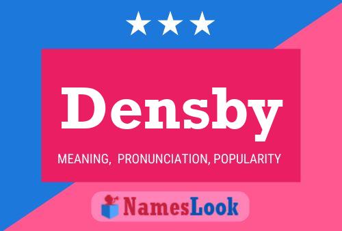 Densby Name Poster