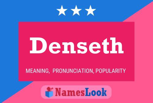 Denseth Name Poster