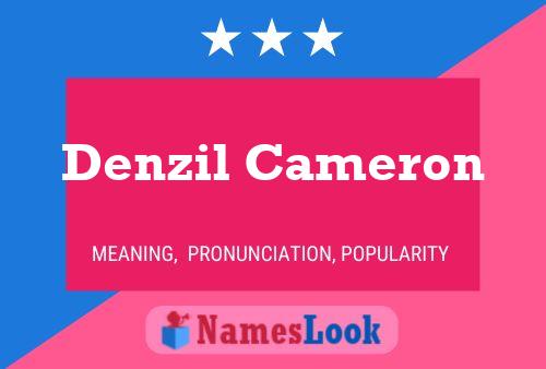 Denzil Cameron Name Poster