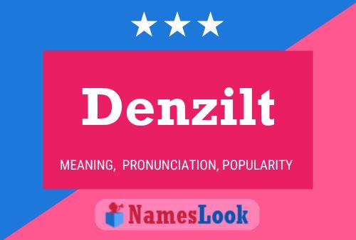 Denzilt Name Poster