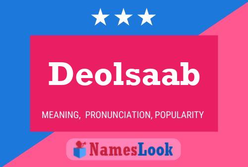 Deolsaab Name Poster