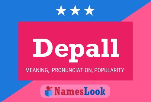 Depall Name Poster