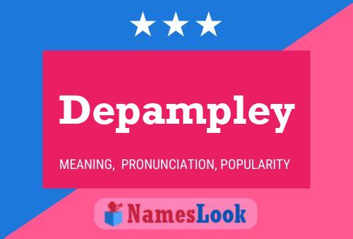 Depampley Name Poster