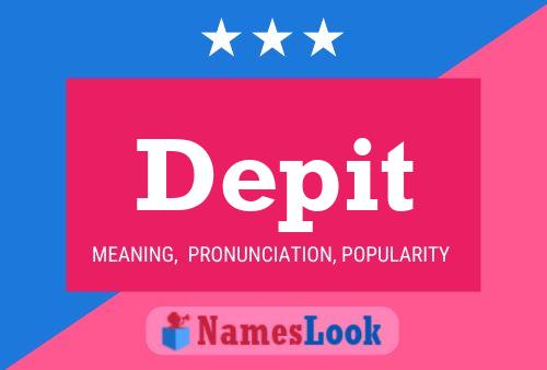 Depit Name Poster