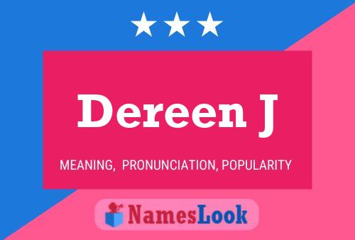 Dereen J Name Poster