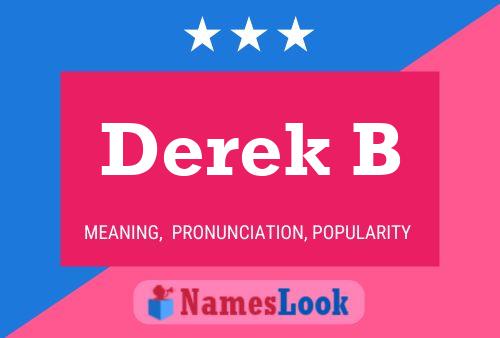 Derek B Name Poster