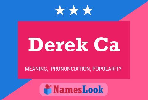 Derek Ca Name Poster