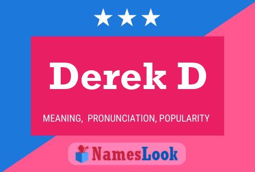 Derek D Name Poster