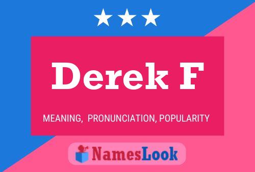 Derek F Name Poster