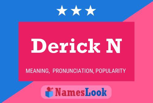 Derick N Name Poster