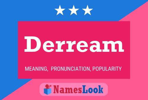 Derream Name Poster