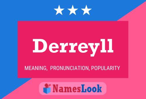 Derreyll Name Poster