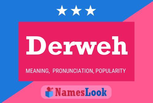 Derweh Name Poster