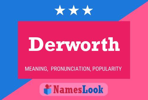 Derworth Name Poster