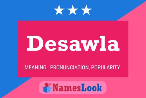 Desawla Name Poster