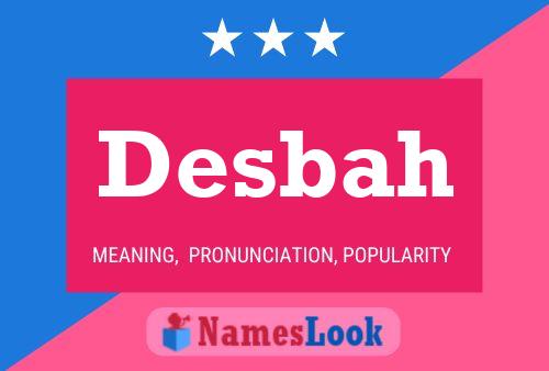 Desbah Name Poster