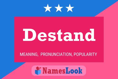 Destand Name Poster