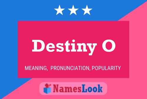 Destiny O Name Poster