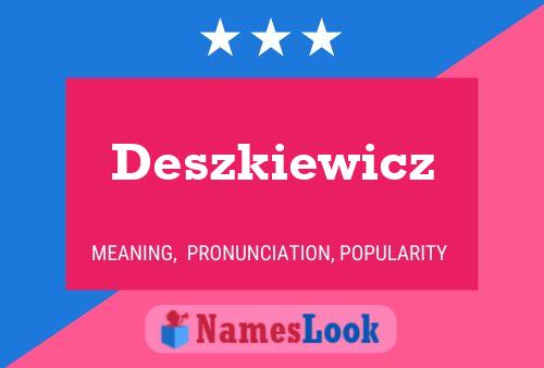 Deszkiewicz Name Poster