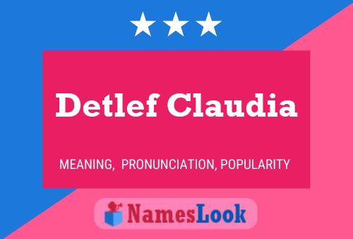 Detlef Claudia Name Poster