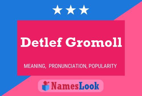 Detlef Gromoll Name Poster