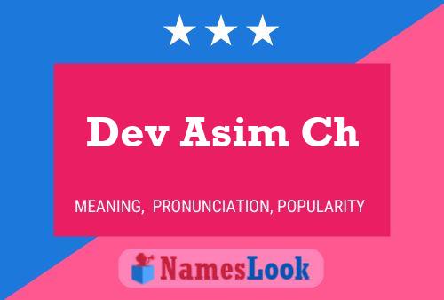 Dev Asim Ch Name Poster