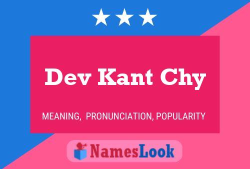 Dev Kant Chy Name Poster