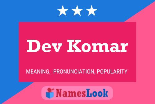 Dev Komar Name Poster