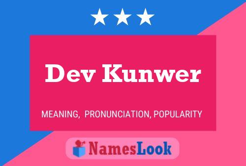 Dev Kunwer Name Poster