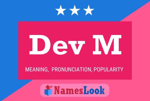 Dev M Name Poster