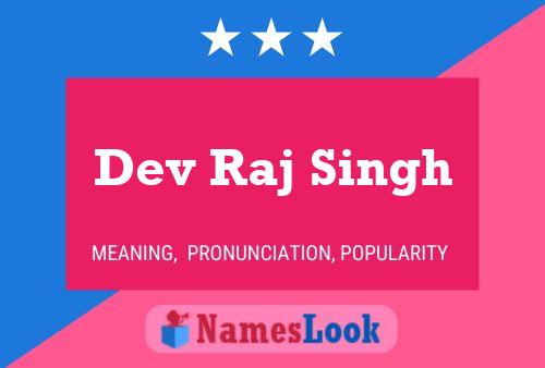 Dev Raj Singh Name Poster