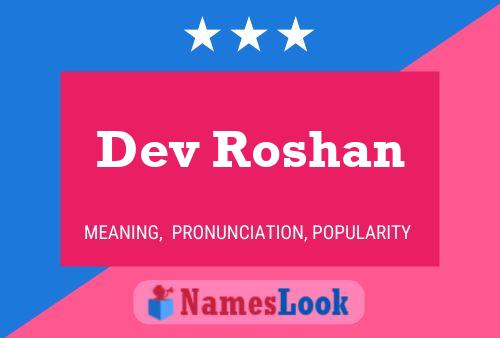 Dev Roshan Name Poster