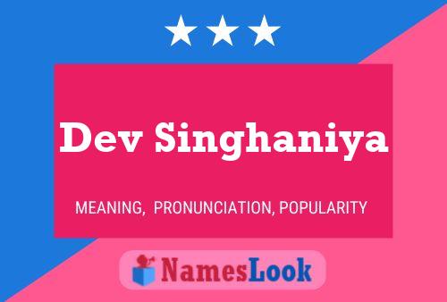 Dev Singhaniya Name Poster