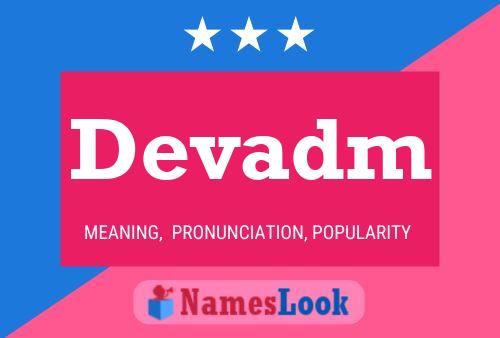 Devadm Name Poster