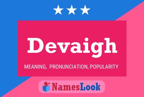 Devaigh Name Poster