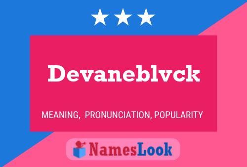 Devaneblvck Name Poster