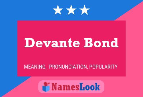 Devante Bond Name Poster