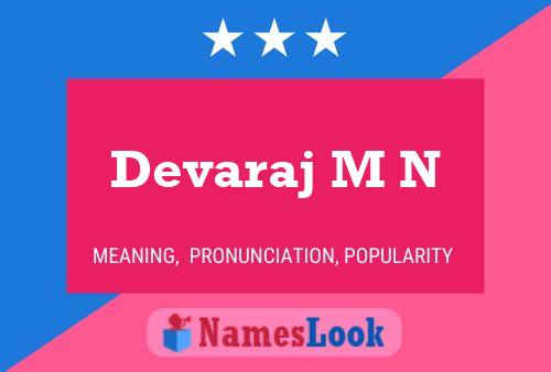 Devaraj M N Name Poster