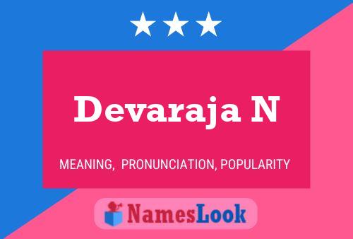 Devaraja N Name Poster