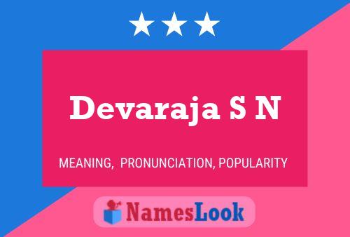 Devaraja S N Name Poster