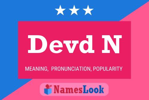 Devd N Name Poster